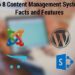 Top 8 Content Management Systems – Facts and Features