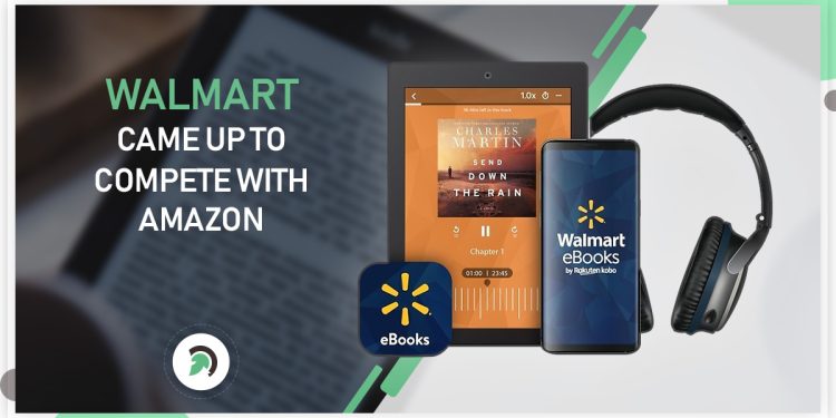 Walmart Came Up With Kobo eBook and Audiobook Store