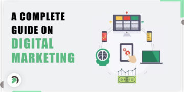 A Complete Guide on Digital Marketing