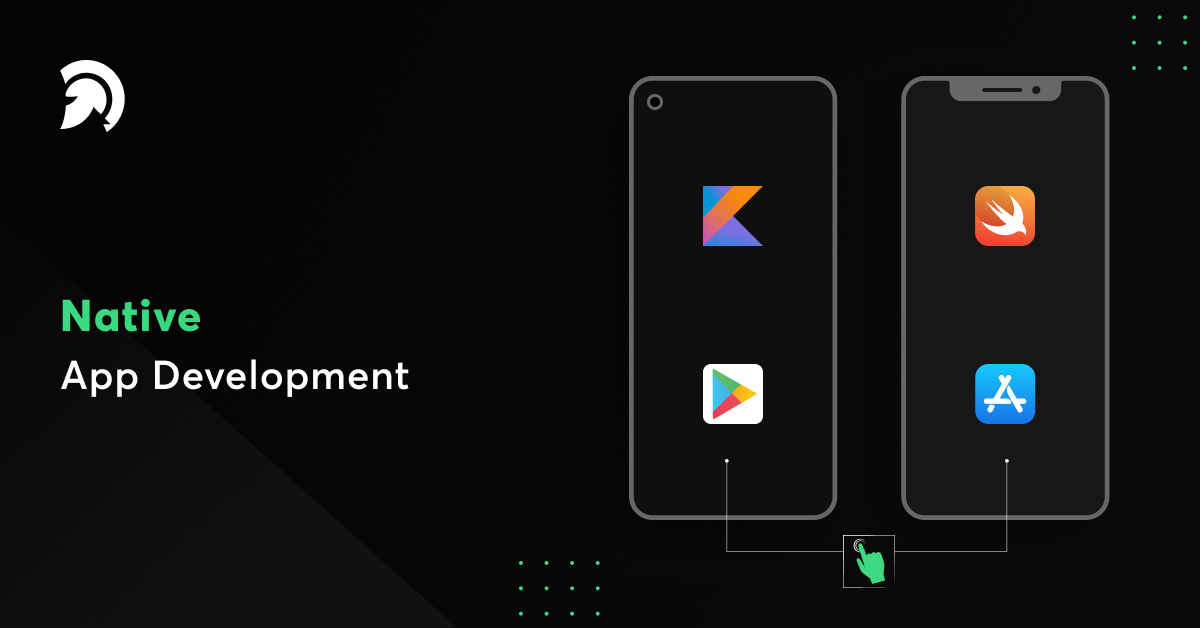 Native Mobile App Development