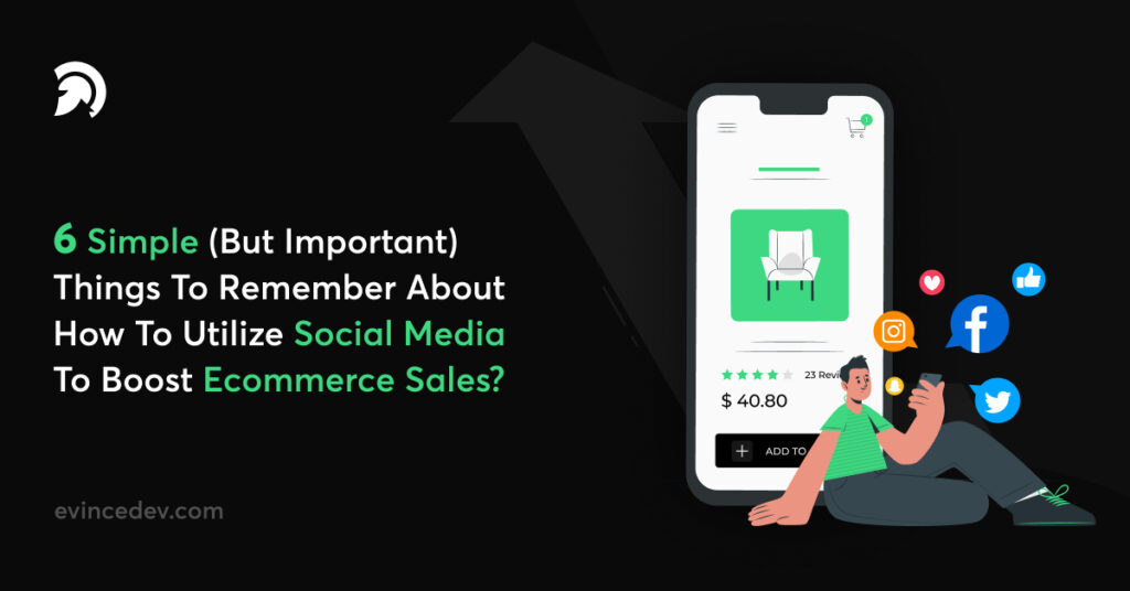 Social Media to Boost Ecommerce Sales