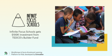 Socio-emotional learning-focused app Infinite Focus Schools