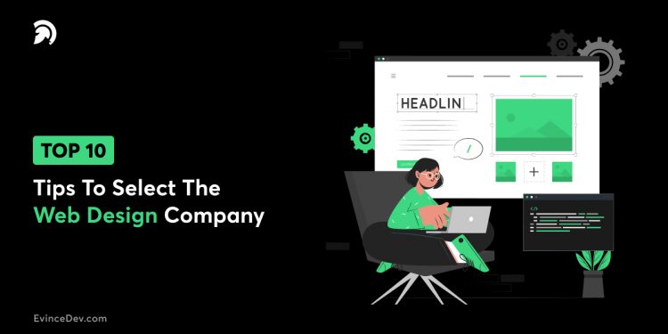 Tips To Select The Web Design Company