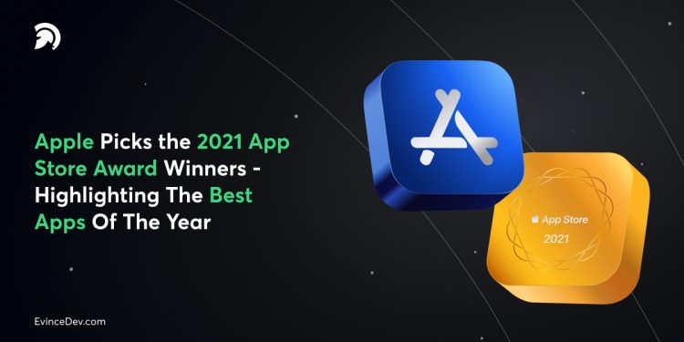 Apple App Of The Year Award 2021