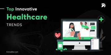 Top Innovative Healthcare Trends