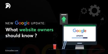 New Google Update: What website owners should know ?