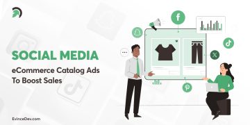 Social Media eCommerce Catalog Ads To Boost Sales